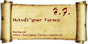 Hutvágner Ferenc névjegykártya